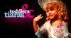 Toddlers And Tiaras