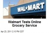 Walmart Tests Online Grocery Delivery
